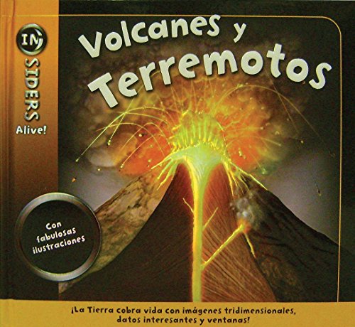 Imagen de archivo de Volcanes y terremotos / Earthquakes and Volcanoes (INsiders Alive!) (Spanish Edition) a la venta por Books From California