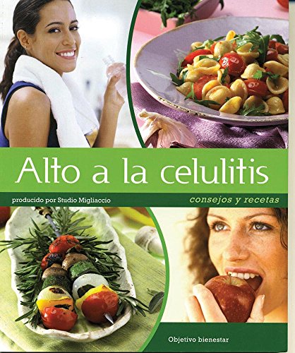 Beispielbild fr Alto a la celulitis / Stop Cellulite (Obejetivo Bienestar / Obejective Wellne. zum Verkauf von Iridium_Books