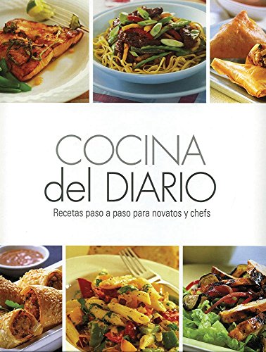 Beispielbild fr Cocina del diario / Everyday Cooking: Recetas paso a paso para novatos y chef. zum Verkauf von Iridium_Books