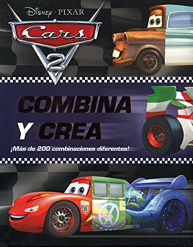 Imagen de archivo de Combina y Crea. Car 2 / Cars 2. Mix and Match (Spanish Edition) [Hardcover] b. a la venta por Iridium_Books