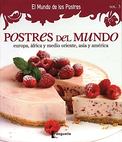 Beispielbild fr Postres del mundo / Desserts of the World: Europa, Africa y Medio Oriente, As. zum Verkauf von Iridium_Books