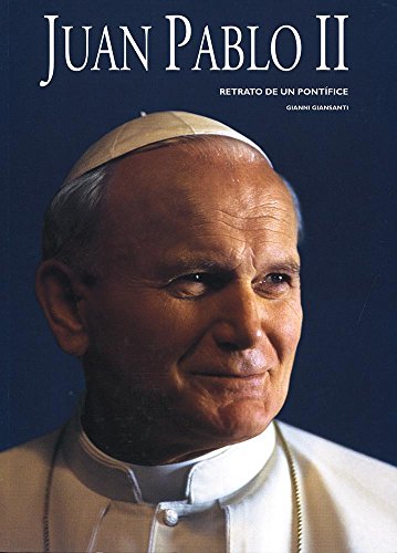 Stock image for Juan Pablo II / John Paul II: Retrato de un Pont¡fice / Portrait of a Pontiff (Spanish Edition) for sale by Bookmans