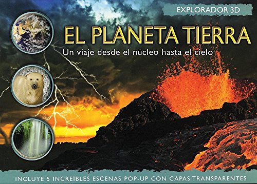 El Planeta Tierra / Explorer Planet Earth (3d Explorer) (Spanish Edition) (9786074044621) by Green, Jen