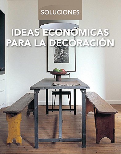 Stock image for Ideas Econmicas para la Decoracin / Economic Ideas for Decoration (Solucion. for sale by Iridium_Books