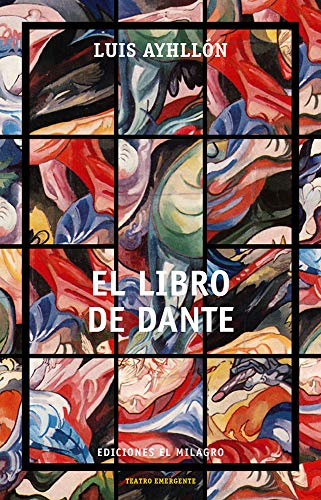 Imagen de archivo de EL LIBRO DE DANTE: CUARTETO PARA VOCES a la venta por KALAMO LIBROS, S.L.