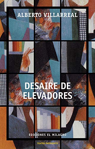 Stock image for DESAIRE DE ELEVADORES for sale by KALAMO LIBROS, S.L.