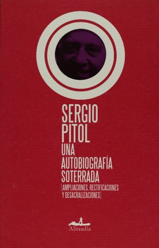 9786074110388: Una autobiografia soterrada (Mar abierto / Open Sea) (Spanish Edition)