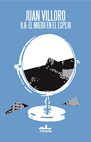 Beispielbild fr 8.8 - El Miedo en el Espejo : Una Cr nica del Terremoto en Chile zum Verkauf von Better World Books: West