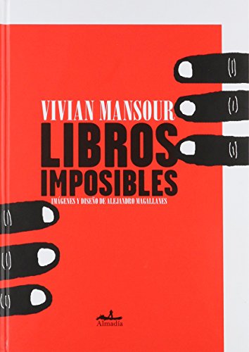 Stock image for Libros Imposibles for sale by Serendipity