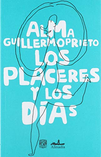 Stock image for PLACERES Y LOS DIAS, LOS for sale by Libreria El Dia