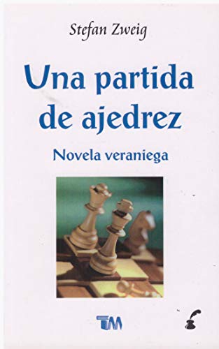 Stock image for Una Partida de Ajedrez: Novela Veraniega (Spanish Edition) for sale by Books Unplugged