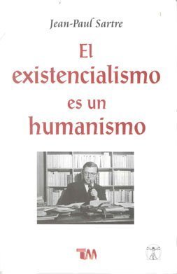 9786074152067: El existencialismo es un humanismo