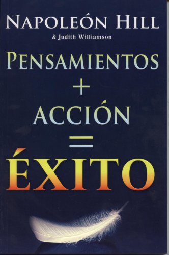 Stock image for Pensamiento + Accion = Exito (Spanish Edition) for sale by ThriftBooks-Atlanta