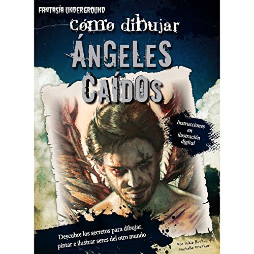 Imagen de archivo de COMO DIBUJAR ANGELES CAIDOS a la venta por Iridium_Books