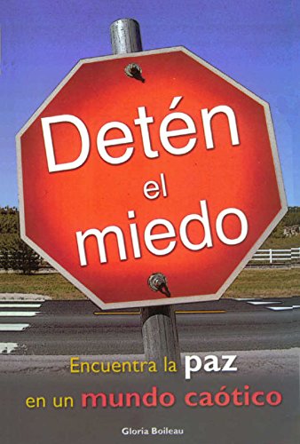 Beispielbild fr Detn el miedo [Paperback] by Gloria Boileau zum Verkauf von Iridium_Books
