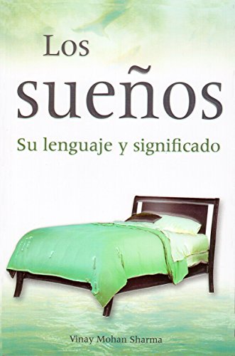 Stock image for Los sueos su lenguaje y significado MOHAN SHARMA, VINAY for sale by Iridium_Books