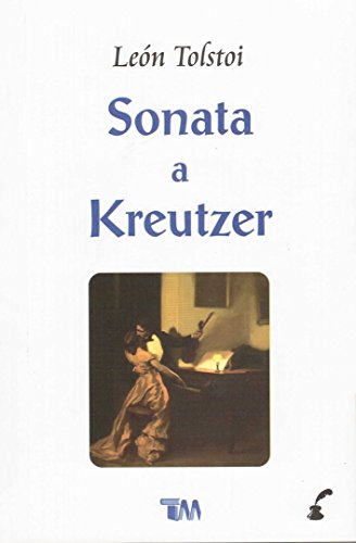 9786074153743: Sonata a Kreutzer (Spanish Edition)