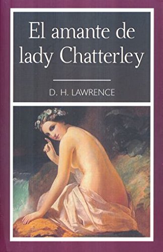 9786074157147: AMANTE DE LADY CHATTERLEY, E