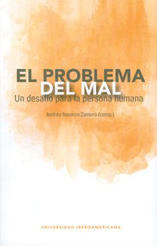 Stock image for El problema del mal: un desafo para la persona humana for sale by Books Unplugged