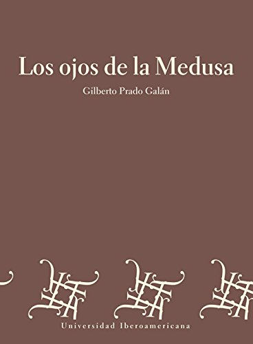 Beispielbild fr OJOS DE LA MEDUSA, LOS [Paperback] by Prado Galn Gilberto zum Verkauf von Iridium_Books