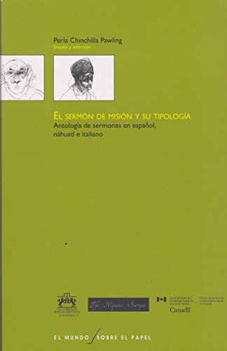 Imagen de archivo de El sermn de misin y su tipologa. Antologa de sermones en espaol, nhuatl. a la venta por Iridium_Books