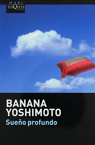 Stock image for SUEO PROFUNDO [Paperback] by YOSHIMOTO BANANA for sale by Iridium_Books