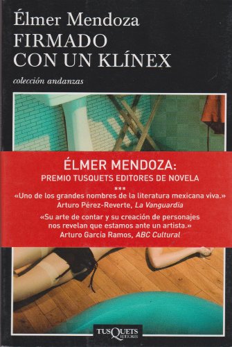 Imagen de archivo de Firmado con un klinex (Spanish Edition) a la venta por Half Price Books Inc.