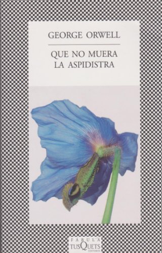 Stock image for Que no muera la aspidistra (Spanish Edition) for sale by Iridium_Books