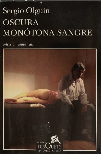 Stock image for Oscura monotona sangre (Spanish Edition) for sale by Better World Books