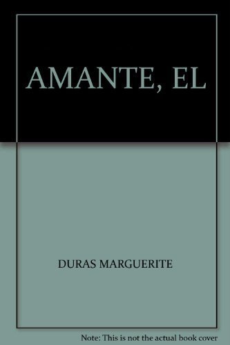 Imagen de archivo de AMANTE, EL [Paperback] by DURAS MARGUERITE a la venta por Iridium_Books