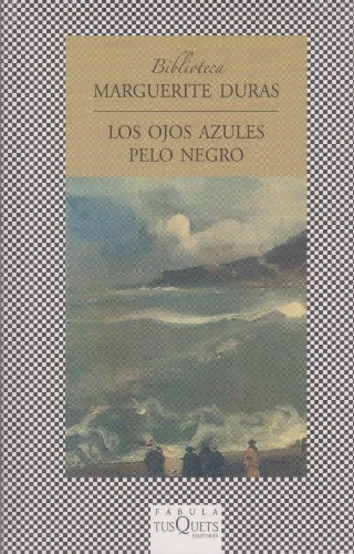 Imagen de archivo de OJOS AZULES PELO NEGRO LOS [Paperback] by DURAS MARGUERITE a la venta por Iridium_Books