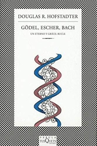 9786074213461: godel escher bach. un eterno y gracil bucle