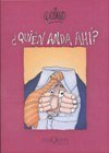 Beispielbild fr Quien Anda Ahi? (Spanish Edition) zum Verkauf von Better World Books