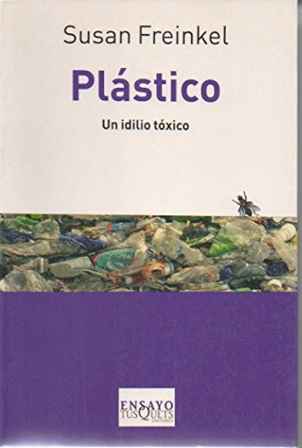 Imagen de archivo de Plstico :un idilio txico a la venta por Releo