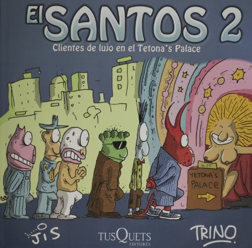 El Santos 2 (Spanish Edition) (9786074213768) by Jis; Trino