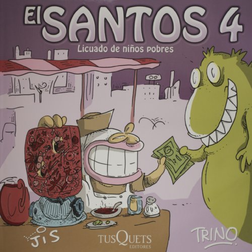 El Santos 4 (Spanish Edition) (9786074213782) by Jis; Trino