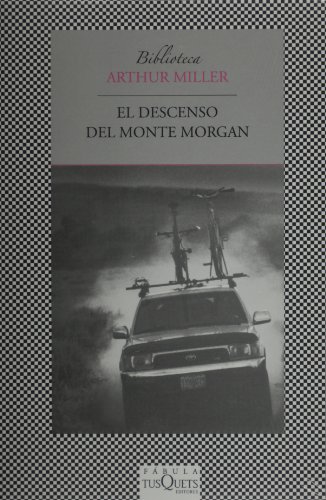 Imagen de archivo de El descenso del monte Morgan (Spanish Edition) a la venta por Half Price Books Inc.