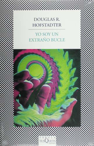 9786074214314: Yo soy un extrano bucle (Spanish Edition)