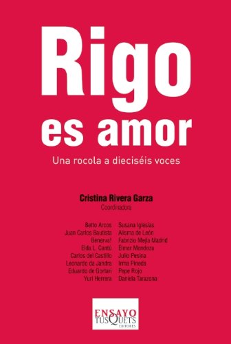 Imagen de archivo de Rigo es amor (Spanish Edition) Rivera Garza, Cristina a la venta por Iridium_Books