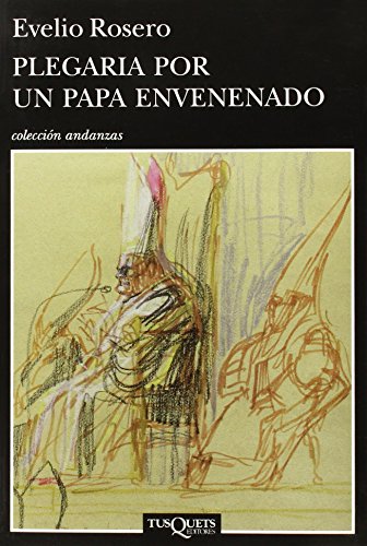 9786074215304: Plegaria por un papa envenenado (Spanish Edition)