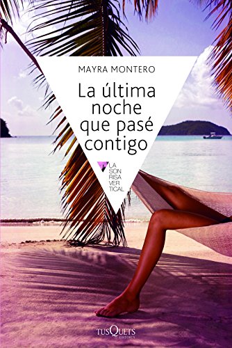 Stock image for La Ultima Noche Que Pase Contigo (Sonrisa Vertical) for sale by AwesomeBooks