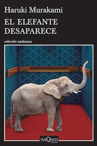 Stock image for El Elefante Desaparece / the Elephant Vanishes for sale by Better World Books