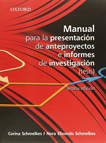 9786074260915: MANUAL PARA LA PRESENTACION DE ANTEPROYECTOS E INFORMES DE INVESTIGACION