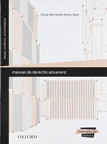 9786074265224: MANUAL DE DERECHO ADUANERO