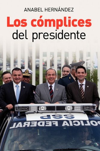 9786074290677: Los complices del presidente