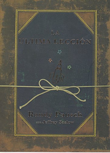 9786074291087: La ultima leccion (Spanish Edition)