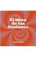 Stock image for El libro de las ilusiones opticas/ The Book About Optical Illusions (Spanish Edition) for sale by ThriftBooks-Dallas
