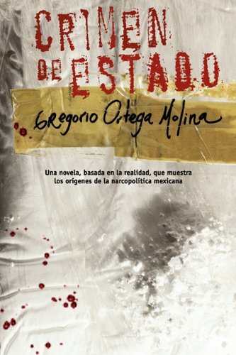 Beispielbild fr Crimen de estado/ State Crime (Spanish Edition) zum Verkauf von -OnTimeBooks-