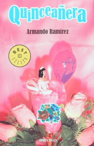 Stock image for Quinceanera (Spanish Edition) Armando Ramirez for sale by Iridium_Books