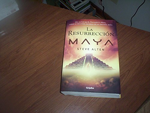 resurreccion maya, la (9786074292664) by Steve Alten